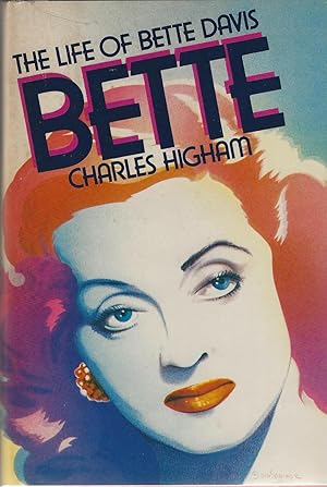 Bette: The Life of Bette Davis