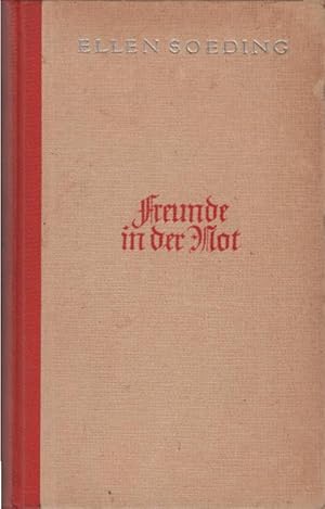 Seller image for Freunde in der Not : [Erzhlg]. Ellen Soeding for sale by Schrmann und Kiewning GbR