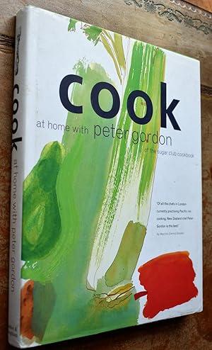 Bild des Verkufers fr Cook At Home With Peter Gordon [SIGNED] zum Verkauf von Dodman Books