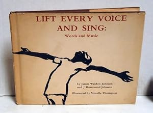 Lift Every Voice and Sing: Words and Music