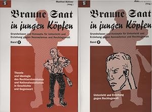 Seller image for Braune Saat in jungen Kpfen : Grundwissen und Konzepte fr Unterricht und Erziehung gegen Neonazismus und Rechtsgewalt. 2 Bnde. 1. Band: Theorie und Ideologie des Rechtsextremismus und Nationalsozialismus in Geschichte und Gegenwart. 2. Band: Unterricht und Erziehung gegen Rechtsgewalt. for sale by Schrmann und Kiewning GbR