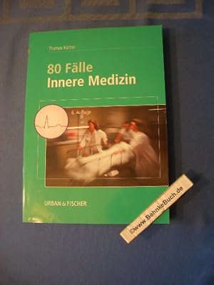 Bild des Verkufers fr 80 Flle innere Medizin : zur Vorbereitung auf mndliche Prfungen mit praxisnahen Fragen und ausfhrlichen Kommentaren. hrsg. von Thomas Kttler. Unter Mitarb. von Claus-Ulrich Kornadt zum Verkauf von Antiquariat BehnkeBuch