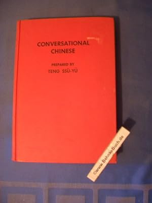 Conversational Chinese. With Grammatical Notes.