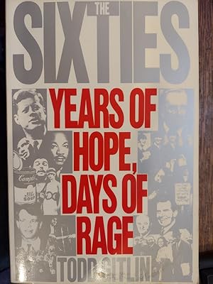 The Sixties: Years of Hope, Days of Rage