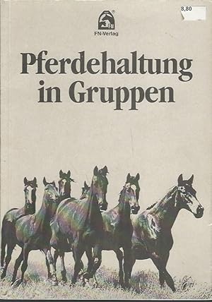 Bild des Verkufers fr Pferdehaltung in Gruppen. Referate eines FN-Seminars. Red.: H. D. Wagner. zum Verkauf von Lewitz Antiquariat