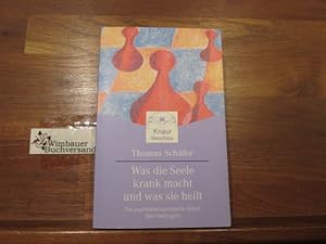 Bild des Verkufers fr Was die Seele krank macht und was sie heilt : die psychotherapeutische Arbeit Bert Hellingers. Thomas Schfer / Knaur ; 87029 : Mens sana zum Verkauf von Antiquariat im Kaiserviertel | Wimbauer Buchversand