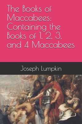 Seller image for The Books of Maccabees: Containing the Books of 1, 2, 3, and 4 Maccabees (Paperback or Softback) for sale by BargainBookStores