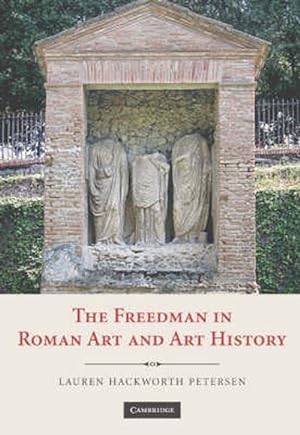 Seller image for The Freedman in Roman Art and Art History (Hardcover) for sale by AussieBookSeller