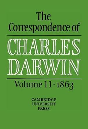 Bild des Verkufers fr The Correspondence of Charles Darwin: Volume 11, 1863 (Hardcover) zum Verkauf von AussieBookSeller