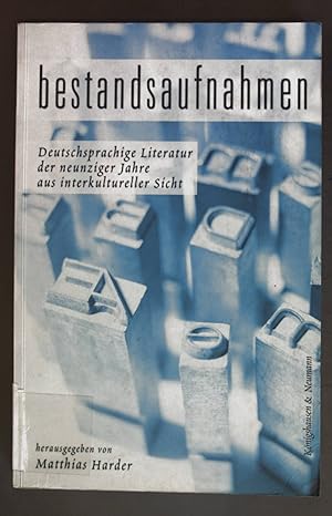 Image du vendeur pour Bestandsaufnahmen : deutschsprachige Literatur der neunziger Jahre aus interkultureller Sicht. mis en vente par books4less (Versandantiquariat Petra Gros GmbH & Co. KG)