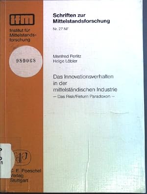 Seller image for Das Innovationsverhalten in der mittelstndischen Industrie : das Risk. Schriften zur Mittelstandsforschung ; N.F., Nr. 27 for sale by books4less (Versandantiquariat Petra Gros GmbH & Co. KG)