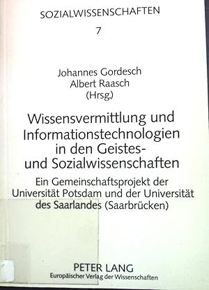 Bild des Verkufers fr Wissensvermittlung und Informationstechnologien in den Geistes- und Sozialwissenschaften : ein Gemeinschaftsprojekt der Universitt Potsdam und der Universitt des Saarlandes (Saarbrcken). Sozialwissenschaften ; Band. 7 zum Verkauf von books4less (Versandantiquariat Petra Gros GmbH & Co. KG)