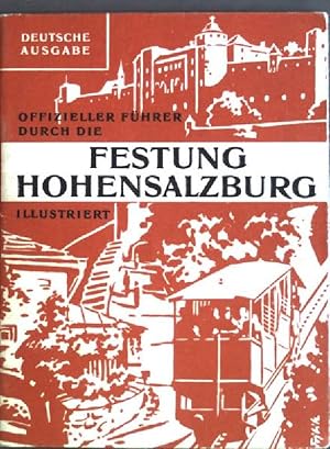 Imagen del vendedor de Offizieller Illustrierter Fhrer durch die Festung Hohensalzburg a la venta por books4less (Versandantiquariat Petra Gros GmbH & Co. KG)