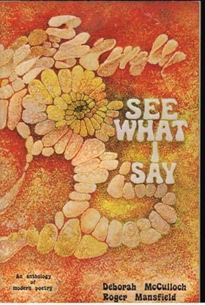 Seller image for See What I Say: An Anthology of Modern Poetry for sale by Goulds Book Arcade, Sydney