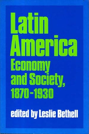 Imagen del vendedor de Latin America Economy and Society, 1870-1930 a la venta por Goulds Book Arcade, Sydney