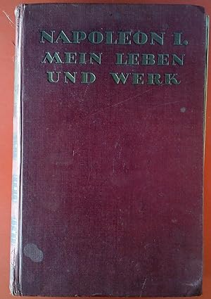 Seller image for Napoleon I. - Mein Leben und Werk for sale by biblion2