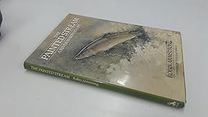 Seller image for The Painted Stream, A River Wardens Life for sale by BoundlessBookstore