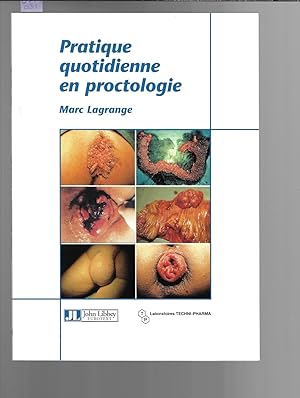 Pratique quotidienne en proctologie