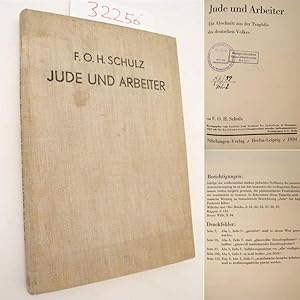 Seller image for Jude und Arbeiter. Ein Abschnitt aus der Tragdie des deutschen Volkes. Herausgegeben vom Institut zum Studium der Judenfrage in Zusammenarbeit mit der Antikomintern (Gesamtverband deutscher antikommunistischen Vereinigungen) * mit NS.-Stempel " A d o l f H i t l e r - S c h u l e E n z b e r g " Dieses Buch wird von uns nur zur staatsbrgerlichen Aufklrung und zur Abwehr verfassungswidriger Bestrebungen angeboten (86 StGB) for sale by Galerie fr gegenstndliche Kunst