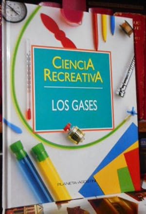 CIENCIA RECREATIVA - LOS GASES 10
