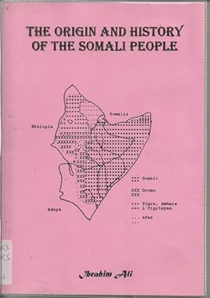 Origin and History of the Somali People: Vol.1