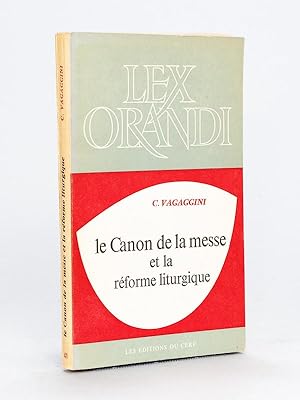 Le Canon de la Messe et la Réforme liturgique.