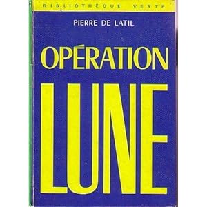 Seller image for operation lune for sale by secretdulivre