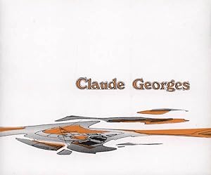 CLAUDE GEORGES. Oeuvres récentes 1969 - 1970