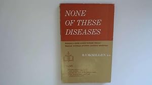 Seller image for None of These Diseases for sale by Goldstone Rare Books