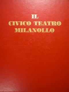 Seller image for Il civico teatro Milanollo di Savigliano. for sale by EDITORIALE UMBRA SAS