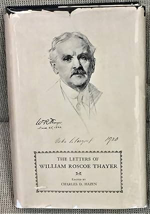 Imagen del vendedor de The Letters of William Roscoe Thayer a la venta por My Book Heaven