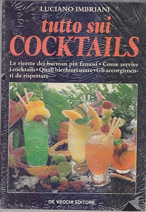 Imagen del vendedor de Tutto sui cocktails - Luciano Imbriani a la venta por libreria biblos