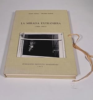 La mirada extranjera (1984-1985.) (Valencia).