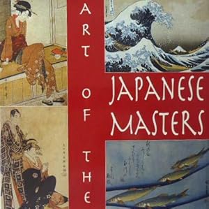 Art of the Japanese Masters.