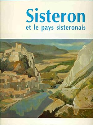 Sisteron et le Sisteronais