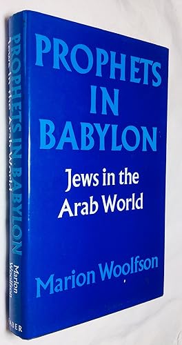 Bild des Verkufers fr Prophets in Babylon: Jews in the Arab World zum Verkauf von Hadwebutknown