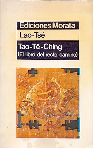 Immagine del venditore per TAO-TE-CHING (EL LIBRO DEL RECTO CAMINO) venduto da Libreria 7 Soles