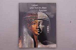 Seller image for LEBEN UND TOD IM ALTEN GYPTEN. Meisterwerke aus dem Reichsmuseum fr Altertmer in Leiden for sale by INFINIBU KG