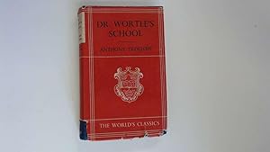 Seller image for Dr. Wortle's School for sale by Goldstone Rare Books