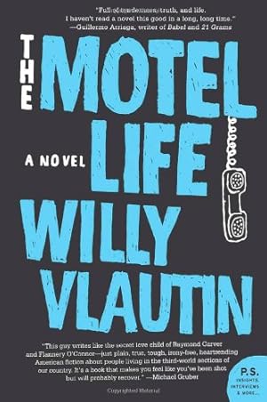 Seller image for The Motel Life: A Novel by Vlautin, Willy [Paperback ] for sale by booksXpress