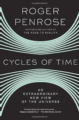 Seller image for Cycles of Time: An Extraordinary New View of the Universe by Penrose, Roger [Paperback ] for sale by booksXpress