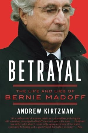 Seller image for Betrayal: The Life and Lies of Bernie Madoff by Kirtzman, Andrew [Paperback ] for sale by booksXpress