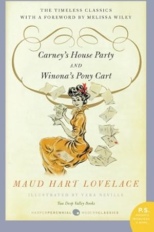 Seller image for Carney's House Party/Winona's Pony Cart: Two Deep Valley Books by Lovelace, Maud Hart [Paperback ] for sale by booksXpress