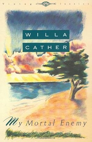 Imagen del vendedor de My Mortal Enemy (Vintage Classics) by Cather, Willa [Paperback ] a la venta por booksXpress