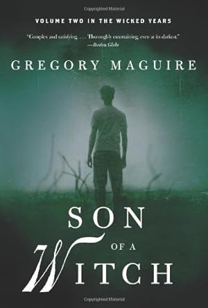 Immagine del venditore per Son of a Witch: Volume Two in the Wicked Years by Maguire, Gregory [Paperback ] venduto da booksXpress