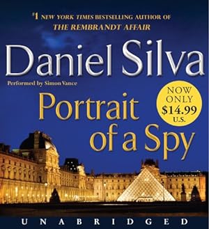 Immagine del venditore per Portrait of a Spy Low Price CD: A Novel (Gabriel Allon) by Silva, Daniel [Audio CD ] venduto da booksXpress