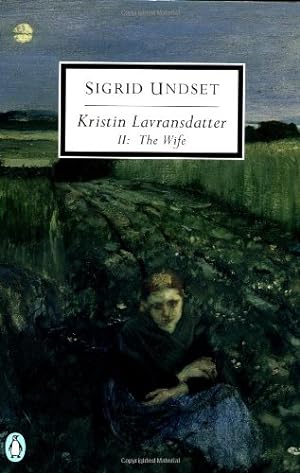 Imagen del vendedor de Kristin Lavransdatter II: The Wife (Penguin Classics) by Undset, Sigrid [Paperback ] a la venta por booksXpress