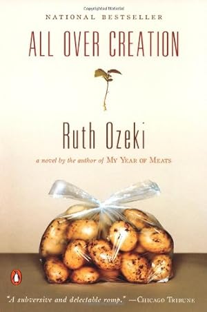 Imagen del vendedor de All Over Creation: A Novel by Ozeki, Ruth [Paperback ] a la venta por booksXpress