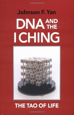 Seller image for DNA and the I Ching: The Tao of Life by Yan, Johnson F. [Paperback ] for sale by booksXpress