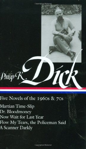 Imagen del vendedor de Philip K. Dick: Five Novels of the 1960s & 70s by Philip K. Dick [Hardcover ] a la venta por booksXpress
